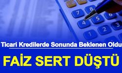 İş Dünyasını Rahatlatacak Haber Geldi: Ticari Kredi Faiz Oranları Sert Düştü