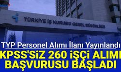 iŞKUR Duyurdu: 260 TYP işçi alımı başvurusu başladı 2023