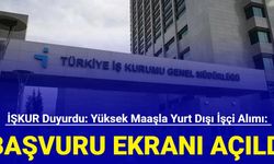 İŞKUR duyurdu: Yüksek maaşla yurt dışı personel alımı başladı 2024