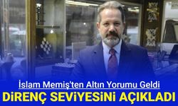 İslam Memiş'ten altın yorumu geldi