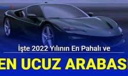 İşte en pahalı ve en ucuz araba