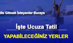 İşte Ucuz Tatil Yerleri (Villada Tatil , Karavan Kiralama, Kamp Yerleri)