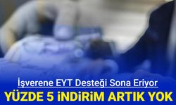 İşverene EYT desteği kalkıyor