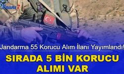 Jandarma 55 Korucu Alım İlanı Yayımlandı! Sırada 5 Bin Korucu Alımı Var