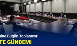 Kabine bugün toplanıyor: İşte gündemi