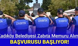 Kadıköy Belediyesi zabıta memuru alımı başvurusu başlıyor