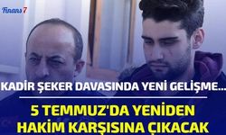 Kadir Şeker Davasında Yeni Gelişme... 5 Temmuz'da Hakim Karşısına Çıkacak