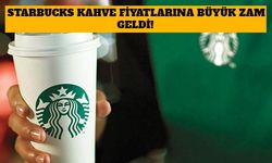 Kahve Severlere Kötü Haber! Starbucks Kahve Fiyatlarına Büyük Zam Geldi!