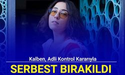 Kalben, adli kontrol kararıyla serbest bırakıldı