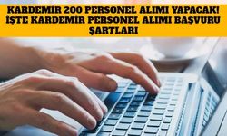 Kardemir 200 Personel Alımı Yapacak! İşte Kardemir Personel Alımı Başvuru Şartları