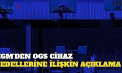 KGM'den OGS Cihaz Bedellerine İlişkin Açıklama