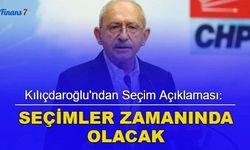 Kılıçdaroğlu'ndan seçim açıklaması: Seçimler zamanında olacak