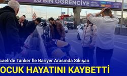 Kocaeli'de feci olay: Tanker ile bariyer arasında sıkışan çocuk hayatını kaybetti