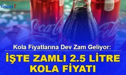 Kola fiyatlarına dev zam geliyor: İşte zamlı 2.5 litre kola fiyatı