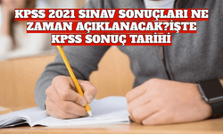 KPSS 2021 Sınav Sonuçları Ne Zaman Açıklanacak? İşte KPSS Sonuç Tarihi