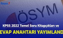 KPSS 2022 Temel Soru Kitapçıkları ve Cevap Anahtarları Yayımlandı