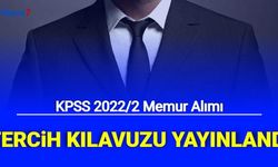 KPSS 2022/2 memur alımı tercih kılavuzu yayımlandı
