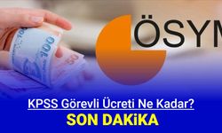 KPSS'de görevli gözetmen öğretmenlere ne kadar ücret verilecek 2024