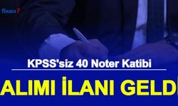 KPSS'siz Noter Katibi Alımı Başvurusu Başladı 2022