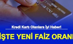 Kredi Kartı Faizleri Düştü İşte Yeni Aylık ve Gecikme Faiz Oranları