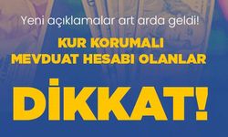 Kur Korumalı Mevduat Hesabıyla İlgili Flaş Açıklamalar Art Arda Geldi! 