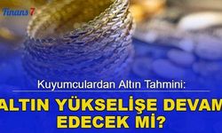 Kuyumculardan altın tahmini: Altın yükselişe devam edecek mi?