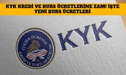 KYK Burs ve Kredi Ücretlerine Zam! İşte Yeni Burs Ücretleri