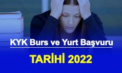 KYK Yurt ve Burs Başvuruları Ne Zaman? İşte Yurt Burs Başvuru Şartları 2022