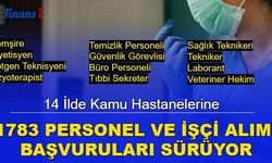 Laborant, tıbbi sekreter, güvenlik, temizlik görevlisi alımı... 14 ilde kamu hastanelerine 1783 personel ve işçi alımı başladı