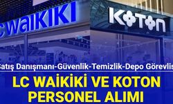 LC Waikiki ve Koton personel alımı: Satış danışmanı, temizlik, güvenlik, depo görevlisi alımı başvuru 2023