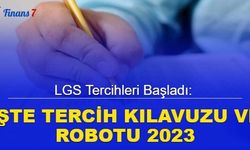 LGS tercihleri başladı: İşte tercih kılavuzu ve robotu 2023