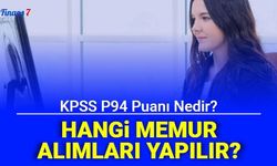 Lise KPSS P94 Puan Türü Nedir, Hangi Memur Alımı İlanlarına , Nereye Girilir?