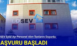 LÖSEV Eylül ayı personel alım ilanlarını duyurdu: Başvuru başladı 2024