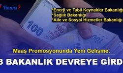 Maaş Promosyonunda Yeni Gelişme: 3 Bakanlık Devreye Girdi