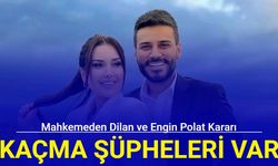 Mahkemeden Dilan ve Engin Polat kararı