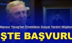 Mansur Yavaş'tan emeklilere sosyal yardım müjdesi: İşte ABB yardım başvuru formu 2023