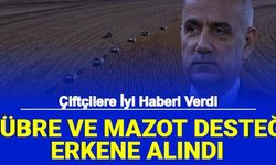 Mazot ve Gübre Desteği Ödemeleri Ne Zaman? Bakan Kirişçi Tarih Verdi