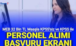 MEB en az 32 bin TL maaşla sözleşmeli personel alımı başvuru ekranı