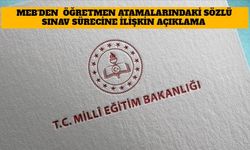 MEB'den Öğretmen Atamalarındaki Sözlü Sınav Sürecine İlişkin Açıklama Geldi