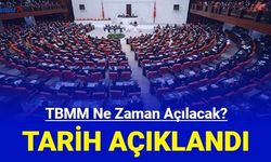 Meclis ne zaman açılacak? TBMM Başkanı tarihi açıkladı