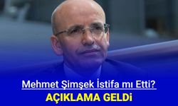 Mehmet Şimşek istifa mı etti? Açıklama geldi