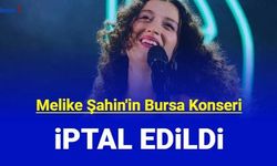 Melike Şahin'in Bursa konseri iptal edildi: İşte nedeni