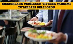 Memurlara Verilecek Yiyecek Yardımı Tutarları Belli Oldu!