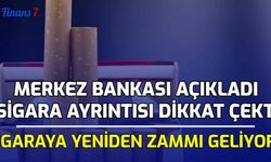 Merkez Bankası Açıkladı Sigara Ayrıntısı Dikkat Çekti! Sigaraya Yeniden Zam Mı Geliyor? 