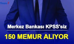 Merkez Bankası KPSS'siz 150 Memur Alımı Başvurusu Başladı (TCMB Uzman Yardımcısı Personel Alımı 2022)