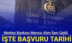 Merkez Bankası memur alım ilanı geldi: İşte başvuru tarihi 2024