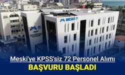 Mersin Su ve Kanalizasyon İdaresi KPSS'siz personel ve işçi alımı yapıyor