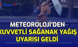 Meteoroji Genel Müdürlüğü'nden Kuvvetli Sağanak Yağış Uyarısı Geldi