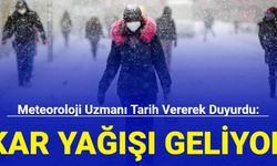 Meteoroloji uzmanı tarih vererek duyurdu: Kar yağışı geliyor