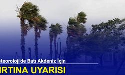 Meteoroloji'de Batı Akdeniz için fırtına uyarısı